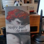 notre part de nuit avis